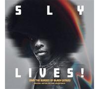 Sly Lives ! (Aka The Burden Of Black Genius) Original Motion Picture Soundtrack