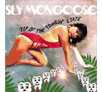 Sly Mongoose - Tip of the Tongue State