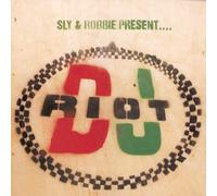Sly & Robbie - Present DJ Riot