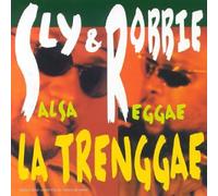 Sly & Robbie - Salsa+Reggae = la Trenggae