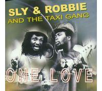 Sly & Robbie & the Taxi Gang - One Love