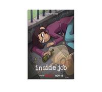 SLYASZX Inside Job Poster sur toile Peinture à l'huile Peinture décorative Art Poster Peinture à suspendre pour la maison, le salon, la chambre à coucher, salle à manger Mur sans cadre 30 x 45 cm