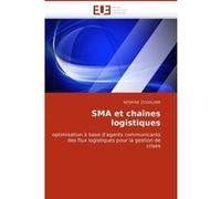 Sma et chaînes logistiques ZOGHLAMI-N (Auteur)