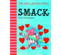 SMACK - FOLIO CADET PREMIERES LECTURES - de 6 à 8 ans