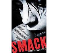 Smack Melvin Burgess (Auteur)