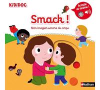 Smack ! Mon imagier sonore et animé du corps - kididoc (03)