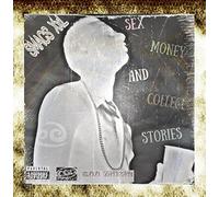 SMACSXxL - Sex Money and College Stories