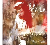 Smaila, Ras - True Story