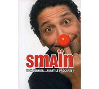 Smaïn - Mon dernier avant le prochain