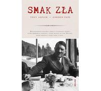 Smak zła - Asple Tony, Pape Gordon (Littérature historique en polonais)