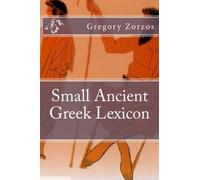 Small Ancient Greek Lexicon (Gr dition)