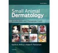 Small Animal Dermatology Keith A Hnilica, Adam P Patterson (Auteur)