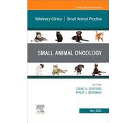 Small Animal Oncology, an Issue of Veterinary Clinics of North America: Small Animal Practice