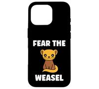 Small Animals Weasels Funny Minimalist Fear The Weasel Coque pour iPhone 16 Pro
