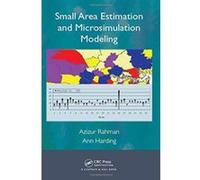 Small Area Estimation and Microsimulation Modeling - [Version Originale] Inconnu (Auteur)