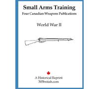 Small Arms Training: For the Lee Enfield Rifle - 4 Pubs