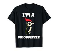 Small Bird Woodpeckers Cute Quote I'm a Woodpecker T-Shirt