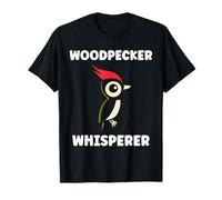 Small Bird Woodpeckers Cute Quote Whisperer Woodpecker T-Shirt