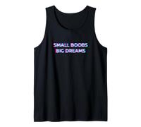 Small Boobs Big Dreams 2000s Aesthetic Adult Humor Gen Alpha Débardeur