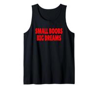 Small Boobs BIG Dreams Débardeur