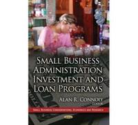 SMALL BUSINESS ADMINISTRATION (Small Business Considerations, Economics and Research: Business Issues, Competition and Entrepreneurship) - [Version Originale] Inconnu (Auteur)