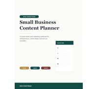 Small Business Content Planner: A social media and marketing workbook for entrepreneurs, online shops, and service providers