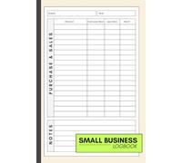 Small Business Log Book: Simple Inventory Sales Purchases Balance Record Logbook for Home-Based Business | Record Keeping Tracker Journal | Small ... Notebook | 100 Sheets | Compact 6×9 Size