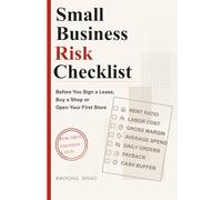 Small Business Risk Checklist: Before You Sign a Lease, Buy a Shop, or Open Your First Store