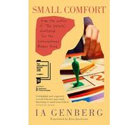 Small Comfort: Longlisted for the International Booker Prize 2026
