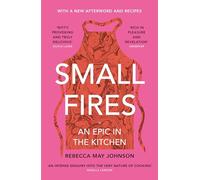 Small Fires: An Epic in the Kitchen
