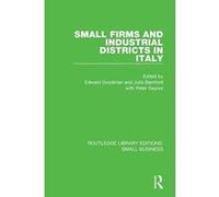Small Firms and Industrial Districts in Italy (Routledge Library Editions: Small Business) - [Version Originale] Inconnu (Auteur)