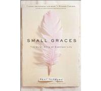 Small Graces Kent Nerburn (Auteur)