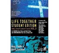 Small Group Leader's Guide for SHARING Your Story and God's Story and SURRENDERING Your Life to Honor God, Life Together Series Brett Eastman, Doug Fields (Auteur)