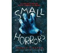Small Horrors by Darcy Coates Darcy Coates (Auteur)