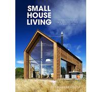 Small House Living: Design-Conscious New Zealand Homes of 90m2 or Less