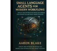 Small Language Agents for Modern Workflows: Deploy and Optimize On-Device NLP Models for Interactive and Multi-Agent Systems