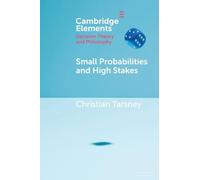 Small Probabilities and High Stakes