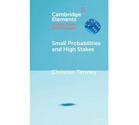 Small Probabilities and High Stakes