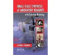 Small-scale Laboratory Synthesis of Chemical Reagents Leonid Lerner (Auteur)