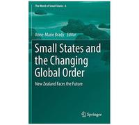 Small States And The Changing Global Order