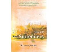 Small Surrenders Emilie Griffin (Auteur)