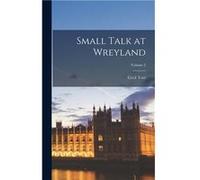 Small Talk at Wreyland Volume 2 - Cecil Torr - Creative Media Partners LLC - Livre en Anglais Cecil TorrCecil Torr (Auteur)