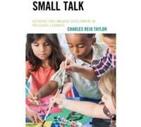 Small Talk by Charles Reid Taylor Charles Reid Taylor (Auteur)