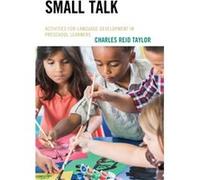 Small Talk by Charles Reid Taylor Charles Reid Taylor (Auteur)