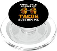 Small Talk Drains Me Tacos Sustain Me Food Introverti Graphic PopSockets PopGrip pour MagSafe