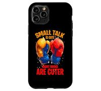 Small Talk is Cute Short Hooks are Cuter Coque pour iPhone 11 Pro