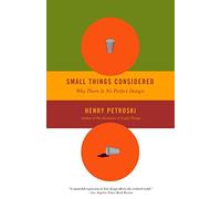 Small Things Considered (Vintage) by Henry Petroski (2004-12-29)