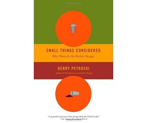 Small Things Considered (Vintage) by Henry Petroski (2004-12-29)