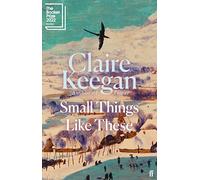 Small Things Like These: The Irish Times readers' choice for best Irish book of the century