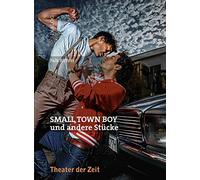 SMALL TOWN BOY und andere Stücke